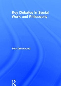 Key Debates in Social Work and Philosophy For Sale