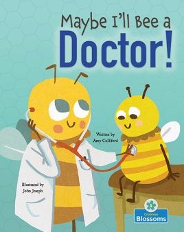 Maybe I?ll Bee a Doctor! Hot on Sale