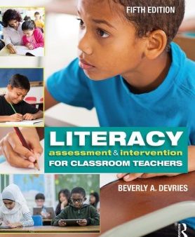 Literacy Assessment and Intervention for Classroom Teachers For Discount