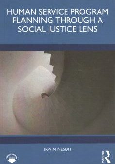 Human Service Program Planning Through a Social Justice Lens Online Hot Sale