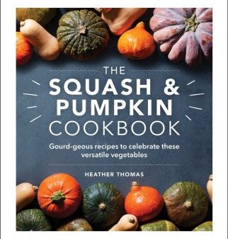 The Squash & Pumpkin Cookbook For Sale