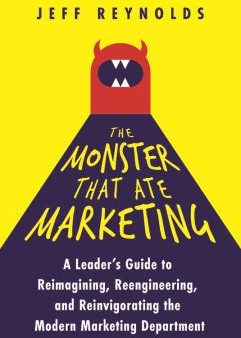 The Monster That Ate Marketing Online Hot Sale