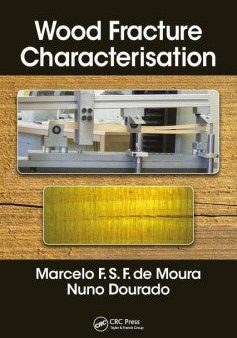 Wood Fracture Characterization on Sale