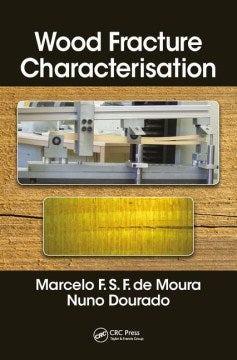 Wood Fracture Characterization on Sale