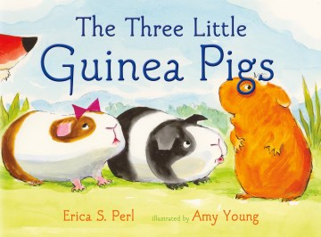 The Three Little Guinea Pigs For Cheap