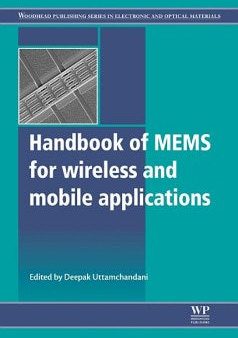 Handbook of MEMS for Wireless and Mobile Applications Online now