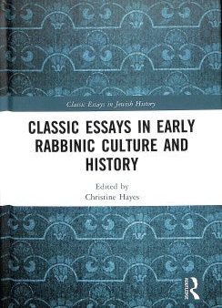 Classic Essays in Early Rabbinic History and Culture Sale