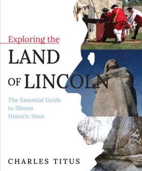 Exploring the Land of Lincoln Cheap