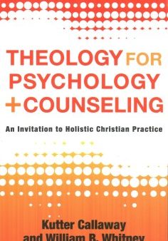 Theology for Psychology and Counseling For Cheap