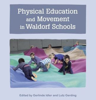 Physical Education and Movement in Waldorf Schools For Sale