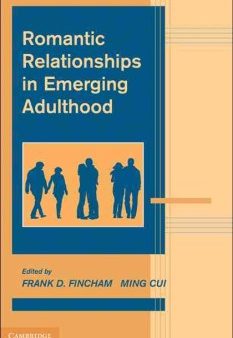 Romantic Relationships in Emerging Adulthood Fashion