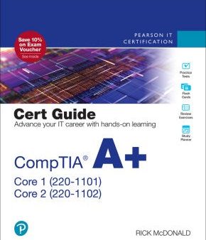 CompTIA A+ Core 1 (220-1101) and Core 2 (220-1102) Cert Guide For Discount