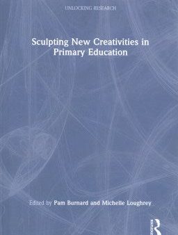 Sculpting New Creativities in Primary Education Online