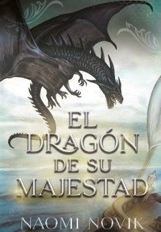 El drag?n de su majestad   His Majesty s Dragon For Sale