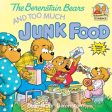 The Berenstain Bears and Too Much Junk Food Online Hot Sale