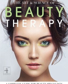 The Art & Science of Beauty Therapy, 4th Edition For Sale