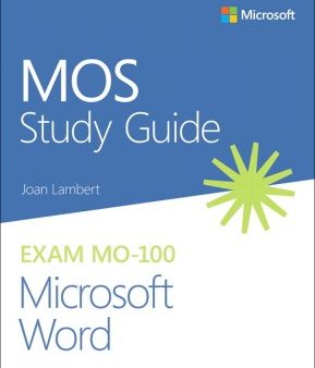 MOS Study Guide for Microsoft Word Exam MO-100 Online now