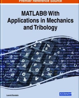 MATLAB With Applications in Mechanics and Tribology Cheap