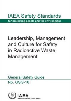 Leadership, Management and Culture for Safety in Radioactive Waste Management Cheap