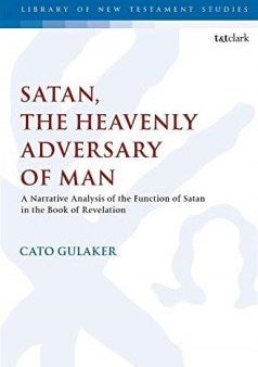 Satan, the Heavenly Adversary of Man Cheap