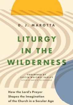 Liturgy in the Wilderness For Discount