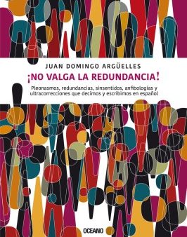 ?No Valga la Redundancia!  Linguistics Redundancy Hot on Sale