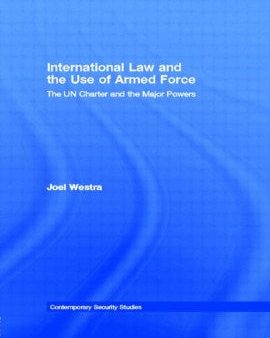 International Law and the Use of Armed Force Sale