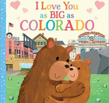 I Love You As Big As Colorado Sale