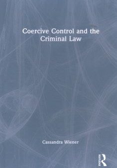 Coercive Control and the Criminal Law Fashion