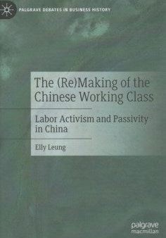 The (Re)Making of the Chinese Working Class on Sale