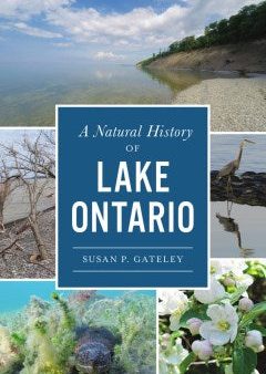 A Natural History of Lake Ontario Hot on Sale