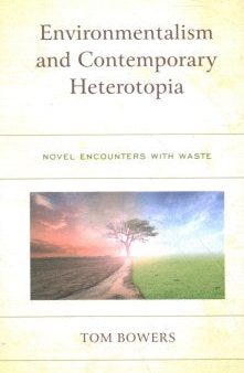 Environmentalism and Contemporary Heterotopia Discount