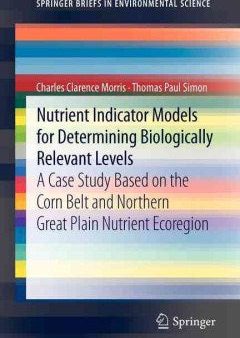 Nutrient Indicator Models for Determining Biologically Relevant Levels Supply