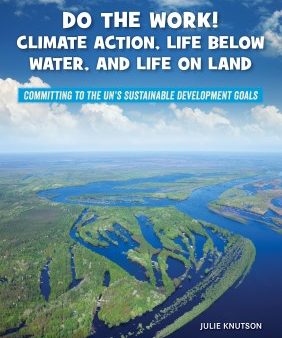 Do the Work! Climate Action, Life Below Water, and Life on Land For Cheap