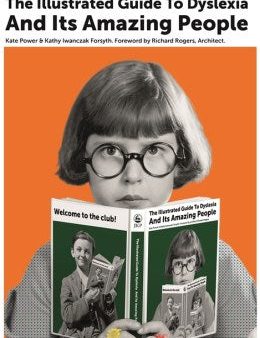 The Illustrated Guide to Dyslexia and Its Amazing People For Sale