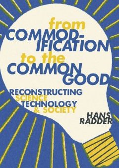 From Commodification to the Common Good Supply