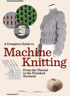 A Complete Guide to Machine Knitting Online Hot Sale