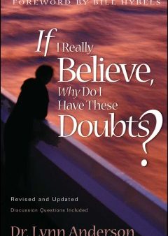 If I Really Believe, Why Do I Have These Doubts? For Cheap