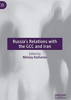 Russia s Relations With the GCC and Iran Cheap