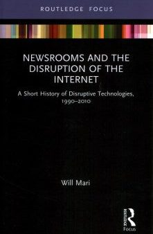 Newsrooms and the Disruption of the Internet on Sale