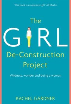 The Girl De-construction Project For Discount