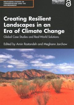 Creating Resilient Landscapes in an Era of Climate Change For Cheap