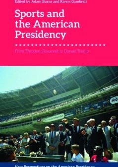 Sports and the American Presidency Online