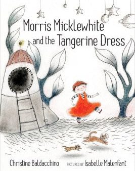 Morris Micklewhite and the Tangerine Dress Fashion