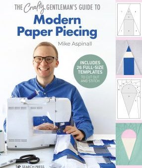 The Crafty Gentleman?s Guide to Modern Paper Piecing Cheap