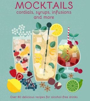 Mocktails, Cordials, Syrups, Infusions and More Online Sale