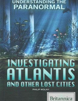 Investigating Atlantis and Other Lost Cities Online now