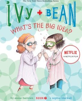 Ivy + Bean What s the Big Idea? For Discount