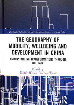 The Geography of Mobility, Wellbeing and Development in China For Sale