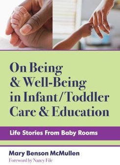 On Being and Well-Being in Infant Toddler Care and Education Online now